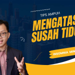 cara mengatasi susah tidur