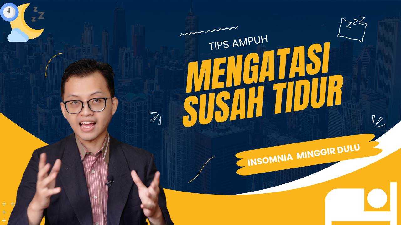 cara mengatasi susah tidur