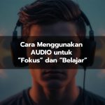 Cara Menggunakan Audio, Cara Menggunakan Musik.