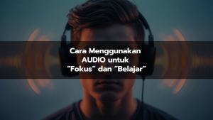 Cara Menggunakan Audio, Cara Menggunakan Musik.